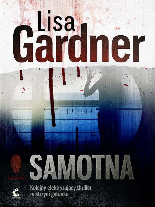 Title details for Samotna by Lisa Gardner - Available